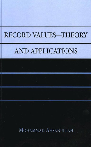 bokomslag Record Values Theory and Applications