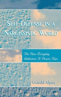 bokomslag Self Defense in a Narcissistic World