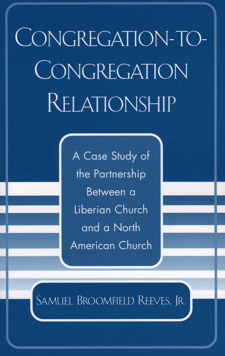 Samuel Broomfield Reeves Jr., Jr. Reeves, Samuel Broomfield, Samuel Broomfield Reeves - Congregation-to-Congregation Relationship, Häftad