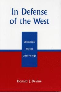 bokomslag In Defense of the West