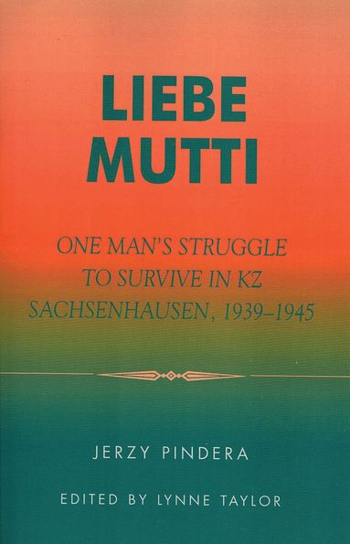 Jerzy Pindera, Lynne Taylor - Liebe Mutti, Häftad