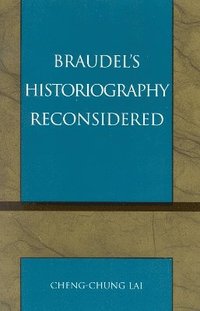 bokomslag Braudel's Historiography Reconsidered