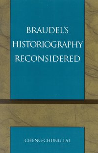 bokomslag Braudel's Historiography Reconsidered