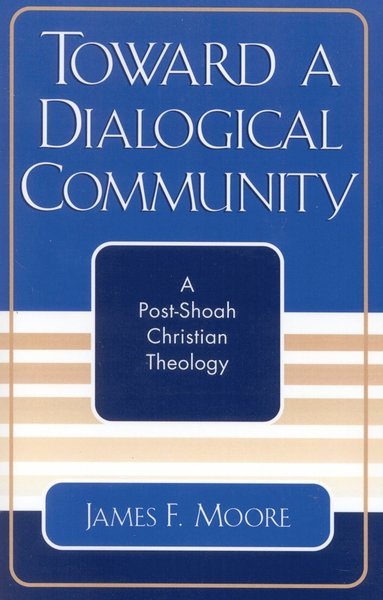 bokomslag Toward a Dialogical Community