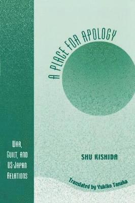 Shu Kishida - Place for Apology, Häftad