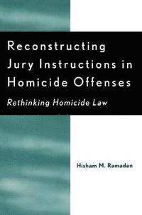 bokomslag Reconstructing Jury Instructions in Homicide Offenses