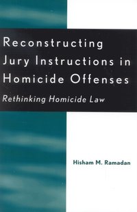 bokomslag Reconstructing Jury Instructions in Homicide Offenses