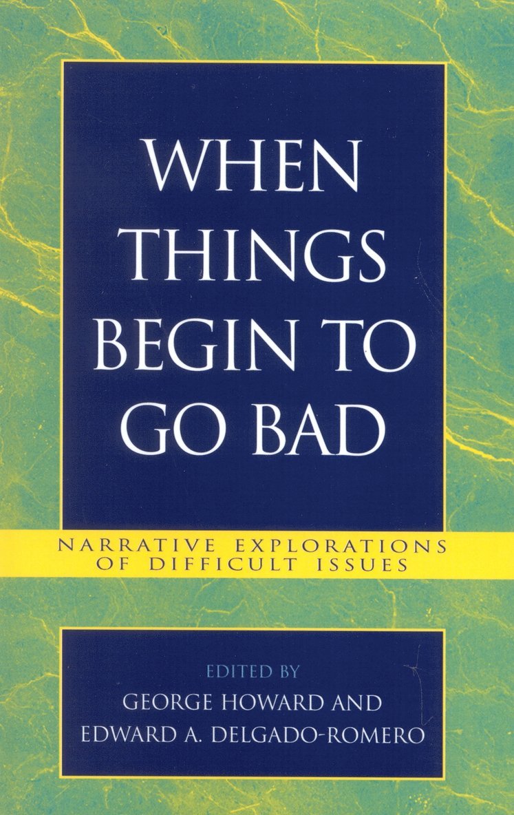When Things Begin to Go Bad
