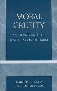 bokomslag Moral Cruelty