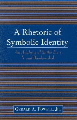 bokomslag A Rhetoric of Symbolic Identity