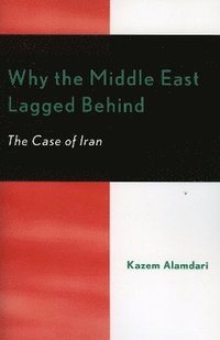 bokomslag Why the Middle East Lagged Behind
