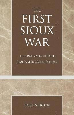 bokomslag The First Sioux War