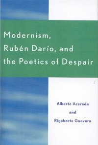 bokomslag Modernism, Ruben Dar'o, and the Poetics of Despair