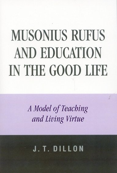 bokomslag Musonius Rufus and Education in the Good Life