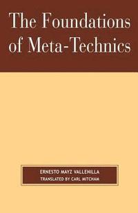 bokomslag Foundations of Meta-Technics