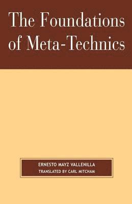 bokomslag Foundations of Meta-Technics