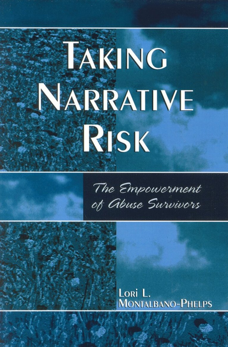 Lori L. Montalbano-Phelps - Taking Narrative Risk, Häftad