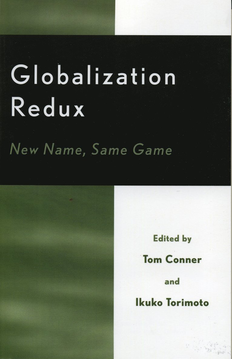 Tom Conner, Ikuko Torimoto - Globalization Redux, Häftad