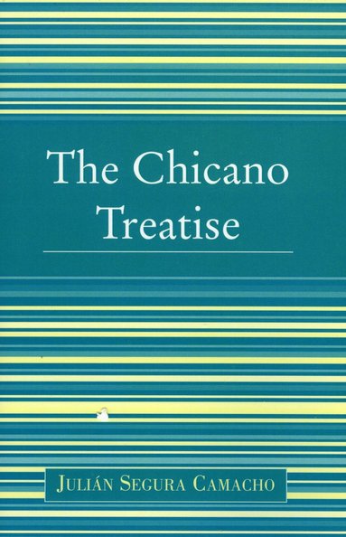 bokomslag Chicano Treatise