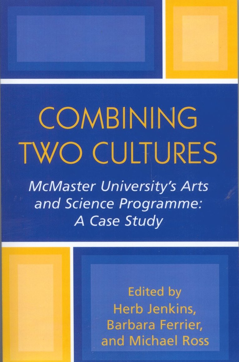Herb Jenkins, Barbara Ferrier, Michael T. Ross - Combining Two Cultures, Inbunden