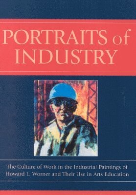 Portraits of Industry 1