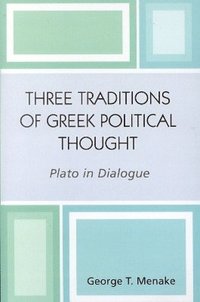 bokomslag Three Traditions of Greek Political Thought