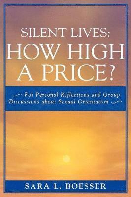 Silent Lives: How High a Price? 1