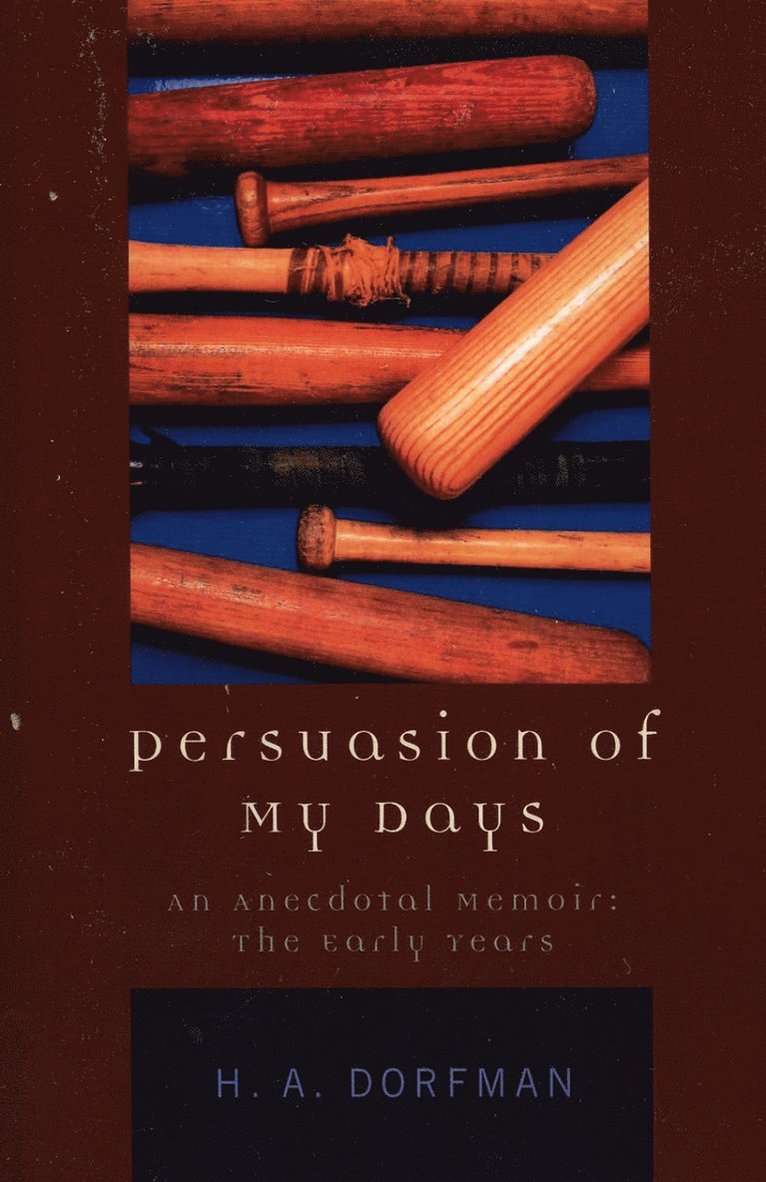 H.A. Dorfman, H. a. Dorfman, H. A. Dorfman - Persuasion of My Days, Häftad