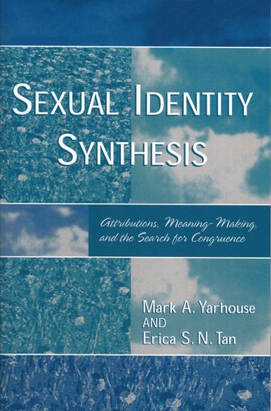 Mark Yarhouse, Erica S. N. Tan - Sexual Identity Synthesis, Häftad