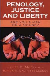 bokomslag Penology, Justice and Liberty
