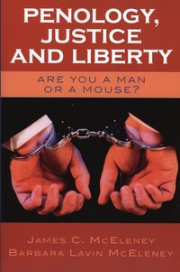 bokomslag Penology, Justice and Liberty