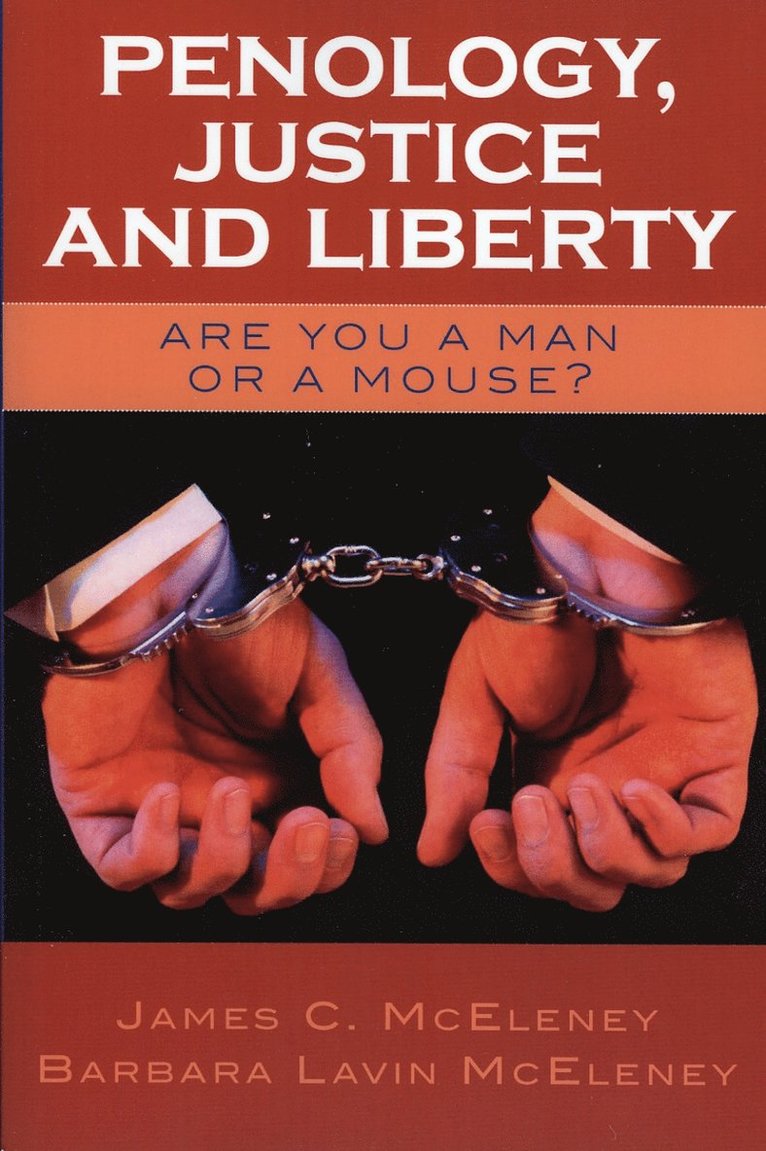 Penology, Justice and Liberty 1