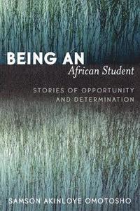 bokomslag Being an African Student