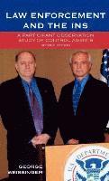 George Weissinger - Law Enforcement and the INS, Inbunden