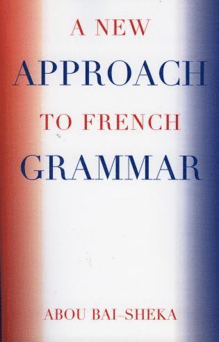 bokomslag New Approach to French Grammar