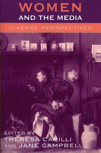 Theresa Carilli, Jane Campbell - Women and the Media, Häftad