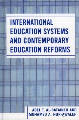 bokomslag International Education Systems and Contemporary Education Reforms