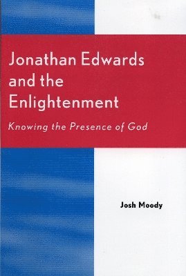 bokomslag Jonathan Edwards and the Enlightenment