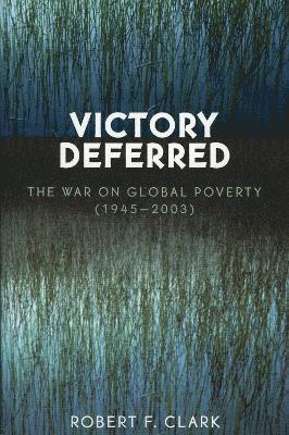 Robert F. Clark - Victory Deferred, Häftad