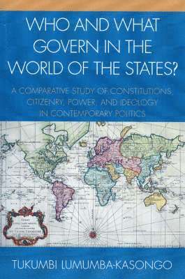 Who and What Govern in the World of the States? 1