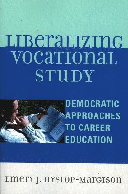 Liberalizing Vocational Study 1