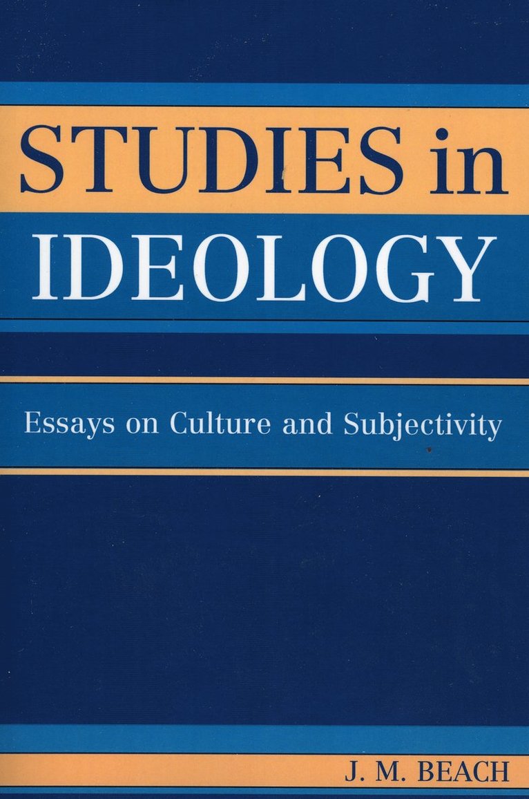 J. M. Beach - Studies in Ideology, Häftad