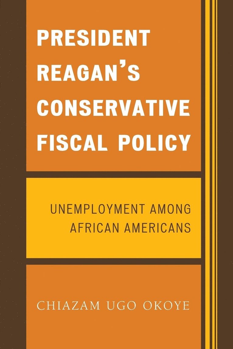 President Reagan's Conservative Fiscal Policy 1