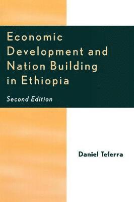 Economic Development and Nation Building in Ethiopia 1