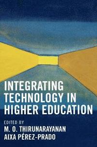 bokomslag Integrating Technology in Higher Education