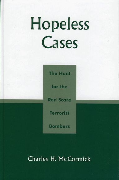 Charles H. McCormick - Hopeless Cases, Häftad