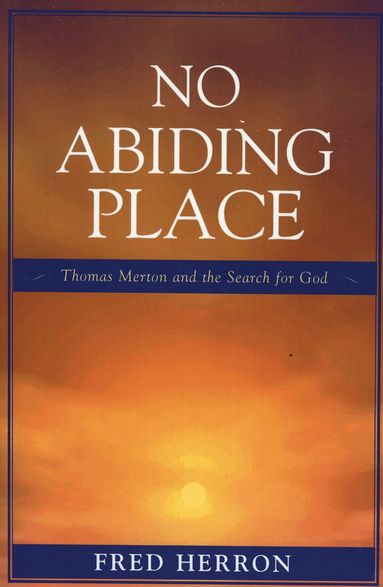 Fred Herron - No Abiding Place, Häftad