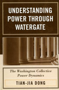 bokomslag Understanding Power through Watergate