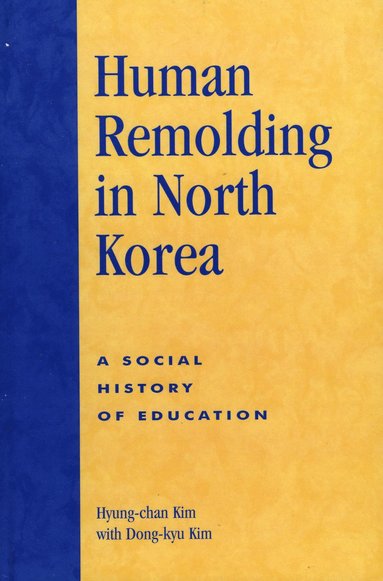 bokomslag Human Remolding in North Korea