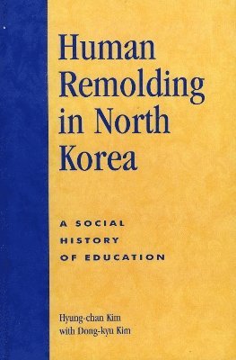 Human Remolding in North Korea
